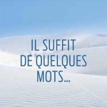 Il suffit de quelques mots