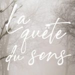 La quête du sens