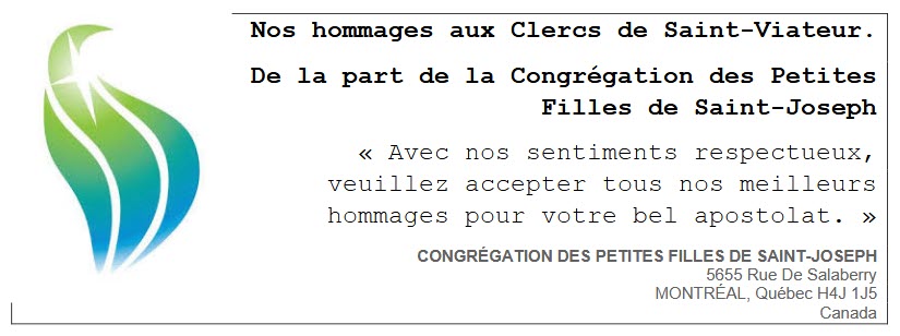 Nos hommages aux Clercs de Saint-Viateur. De la part de la Congrégation des Petites Filles de Saint-Joseph